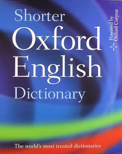 Shorter oxford english - shorter,
