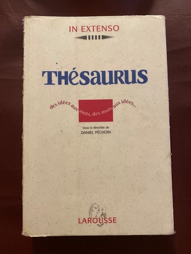 Thesaurus des idees aux mots - des,