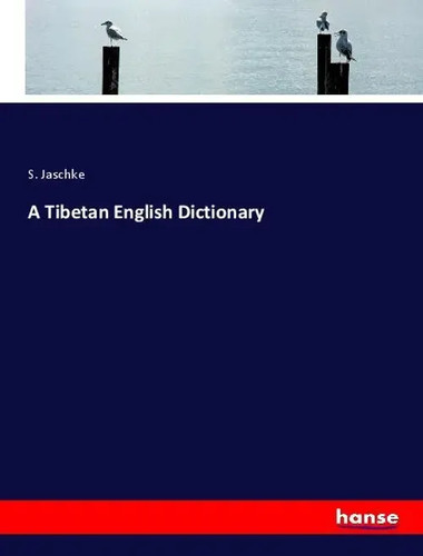 Jaschke a tibetan english - a,