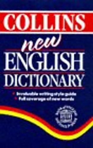 Collins new english dictionary - collins,